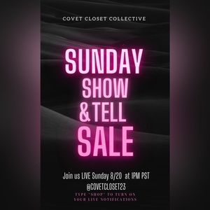 Join us LIVE SUNDAY 8/20 for a “Show & Tell” Sale!